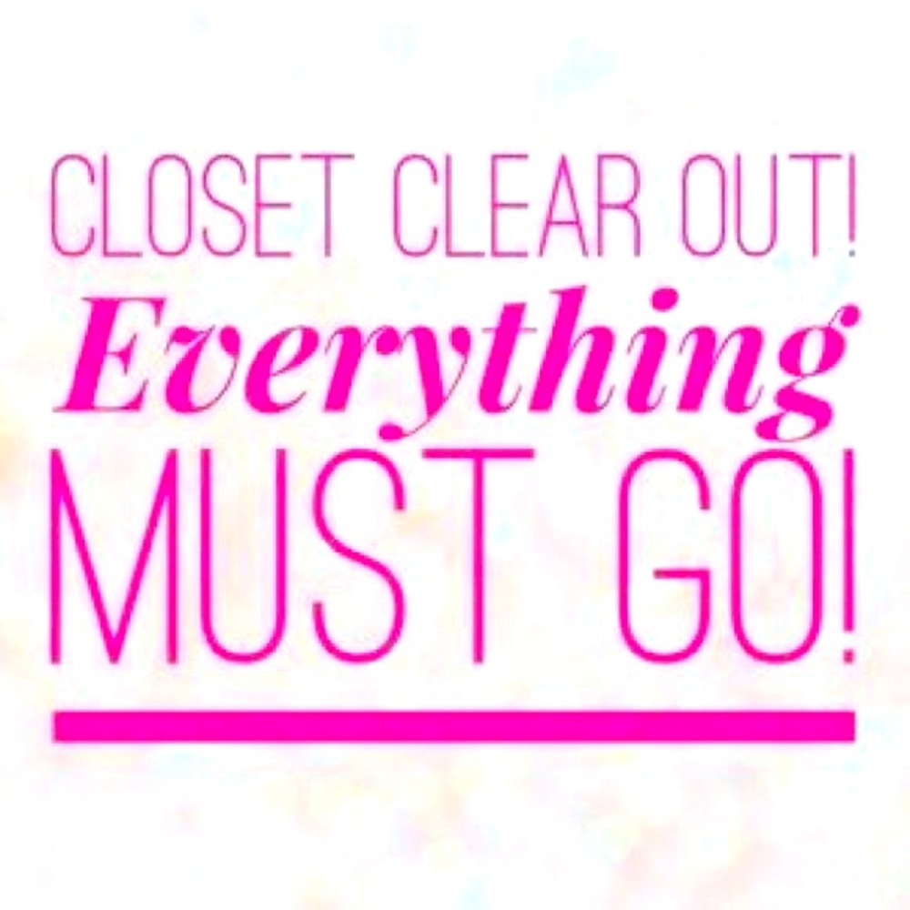 Everything Must Go! Everything Must Go!
